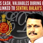 ED seized Rs.22 lakhs in cash, valuables worth Rs.16.6 lakh and documents related to 60 benami properties