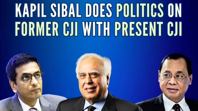 Though Sibal did not name Justice Gogoi, it was apparent that his reference was to the latter’s statement in Rajya Sabha