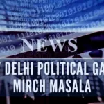 New Delhi Political Garam Mirch Masala (1)