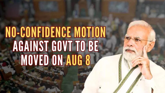 Prime Minister Narendra Modi is likely to reply to the discussion on the motion on August 10