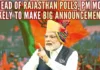 PM Modi may make some big announcements during the rallies before the announcement of the model code of conduct in the state