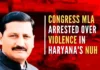 SIT had earlier issued a notice on August 25 to Congress MLA Mamman from Firozpur Jhirka Assembly constituency of Nuh district, on charges of instigating people for violence