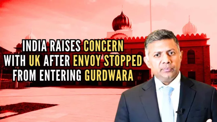India raised the issue of stopping High Commissioner to the UK, Vikram Doraiswami by a few radicals from entering a gurdwara in Scotland's Glasgow