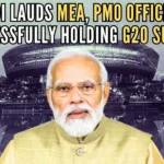 PM Modi also interacted with MEA officers and all levels of staff on their G20 experience