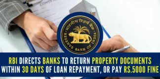 The timeline and place of return of original movable or immovable property documents will be mentioned in the loan sanction letters issued on or after the effective date