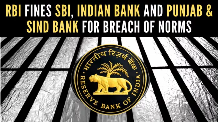 Penalty of Rs.1.3 cr was imposed on SBI, Rs.1.62 cr on Indian Bank, Rs.1 cr on Punjab & Sind Bank, and Rs.8.80 lakh on Fedbank Financial Services