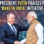 Russian President Putin praises PM Modi's 'Make in India' initiative
