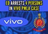 The ED arrested the MD of Lava International, a Chinese national, a Chartered Accountant and another person as part of its ongoing money-laundering probe against Chinese smartphone-maker Vivo