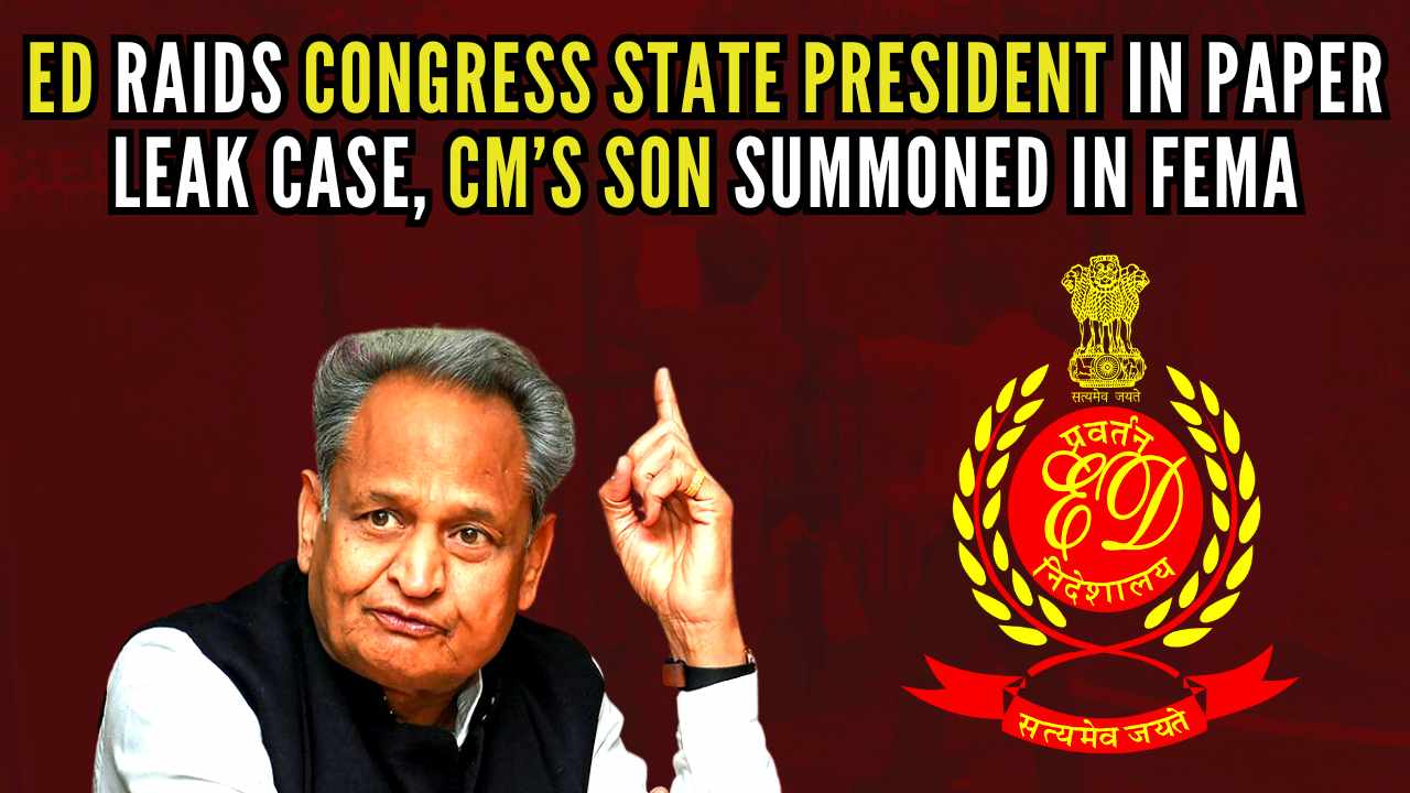 ED Crackdown in Rajasthan: ED Raids Congress President, CM’s Son Summoned