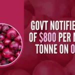 The MEP of $800 per metric tonne translates into about Rs 67 per kg