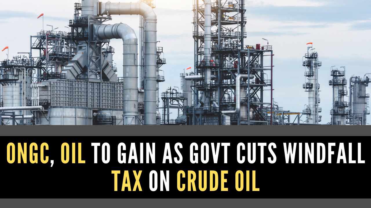 Centre Cuts Windfall Tax on Domestic Crude Oil