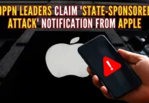 iPhone-maker Apple Inc reacted to the claims, saying it is possible that some threat notifications may be false alarms and some attacks may not be detected