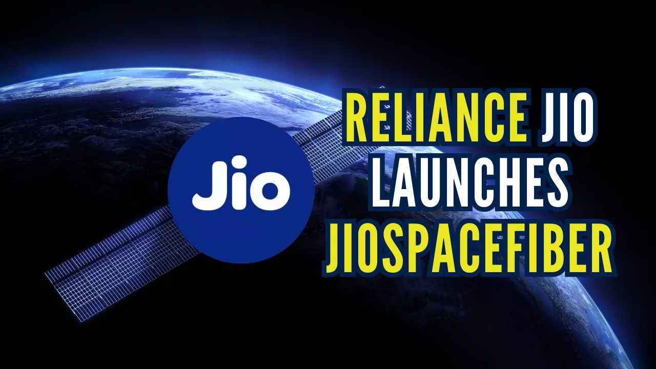 Reliance Jio Launches India’s 1st SatelliteBased