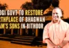 Government has allocated Rs.1.52 cr for restoration of sage Valmiki Ashram, which is believed to be the birthplace of Lord Ram’s sons Lav and Kush