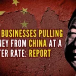 Foreign businesses pulling out money from China at a faster rate Report (1)