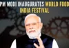 PM Modi hailed the technology and startup pavilion and food street showcased on the occasion, saying that the fusion of technology and taste will pave the way for the economy of the future