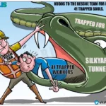 Uttarakhand Tunnel: Saved from the Jaws of Death