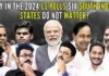 The BJP is the only national party that has a foothold in four major states in south Tamil Nadu, Telangana, Karnataka, and Andhra Pradesh