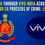 Proceeds of Crime acquired were siphoned off by Vivo India to overseas trading companies many of which are in control of Vivo China, says ED