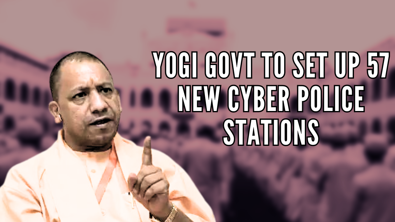 Uttar Pradesh govt to set up 57 new cyber police stations