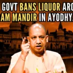 The decision to ban liquor in the holy city of Ayodhya dates back to 2018 when the Yogi Govt renamed the Faizabad district as AyodhyaThe decision to ban liquor in the holy city of Ayodhya dates back to 2018 when the Yogi Govt renamed the Faizabad district as Ayodhya