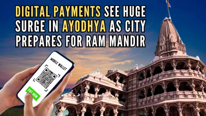 Massive surge in Digital payments in Ayodhya as city gears up for Shri Ram Mandir consecration ceremony