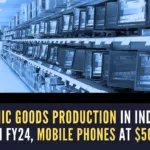 India has crossed $100 billion of electronics manufacturing with a major contribution of $44 billion by mobile phone manufacturing till date