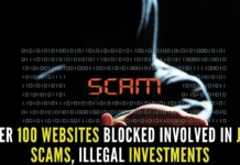 Over 100 websites, which facilitated organized illegal investments and task-based part time job frauds, were blocked