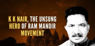 K K Nair, a Keralite and ICS officer was a pioneer who formed the foundation of the Ayodhya Ram Mandir movement right after independence