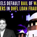 In a setback for DHFL's former promoters Wadhawan brothers, the Apex Court has cancelled their bail in the alleged loan scam and directed that the duo be taken into custody