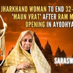 Saraswati Devi, an 85-year-old woman from Jharkhand will break her three-decade-long 'maun vrat' after the inauguration of the Shri Ram Mandir in Ayodhya on January 22