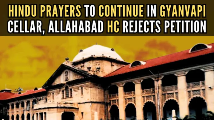 The plea was filed by the Anjuman Intezamia Masjid Committee challenging a Jan 31 district court order, permitting the conduct of Hindu prayers in the southern cellar or basement (Tehkhana) of the Gyanvapi