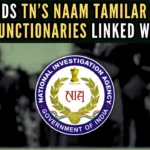 NIA raids are said to be in connection with the alleged revival of the banned organization LTTE and laundering of funds