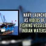 Intrusions by Chinese fishing boats came to light after two videos went viral on social media in coastal districts raising concerns