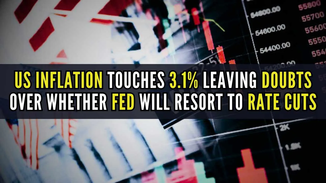 US Inflation Touches 3.1% Leaving Doubts