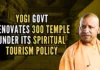 Around 300 temples in all the 75 districts of the state are being renovated