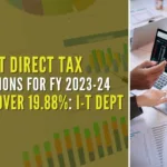 Net direct tax collection of Rs.18,90,259 cr as on March 17, 2024, includes CIT Personal Income Tax including Securities Transaction Tax