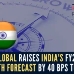 In November, last year, S&P Global had projected India's growth to be 6.4 percent