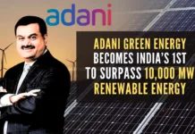 Adani Green’s 10,934 MW of operational portfolio will power more than 5.8 million homes