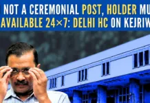 Delhi HC said that national interest and public interest demands that no person who holds this post is incommunicado or absent for a long stretch or for an uncertain period time