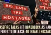 Israel has insisted that for any further continuation of ceasefire talks, a minimum of 40 hostages have to be released