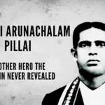 One of the heroic martyrs who participated in the Indian freedom struggle was Arunachalam Pillai from Sengottai, Tenkasi district