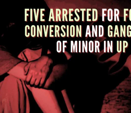 The minor girl was kidnapped by the 5 young men, who converted her to Islam and gang-raped her
