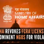 The MHA's move underscores the government's commitment to ensuring transparency and accountability in the utilization of foreign funds by NGOs