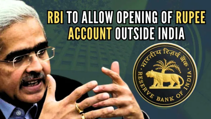 RBI to Allow Opening of Rupee Account Outside India