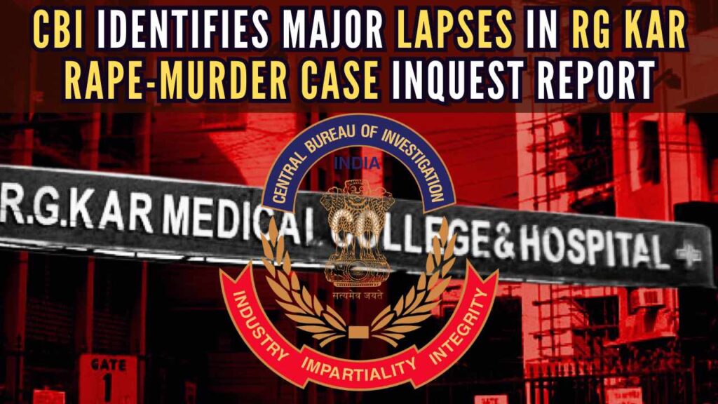 CBI Identifies Lapses in RG Kar RapeMurder Case Inquest Report