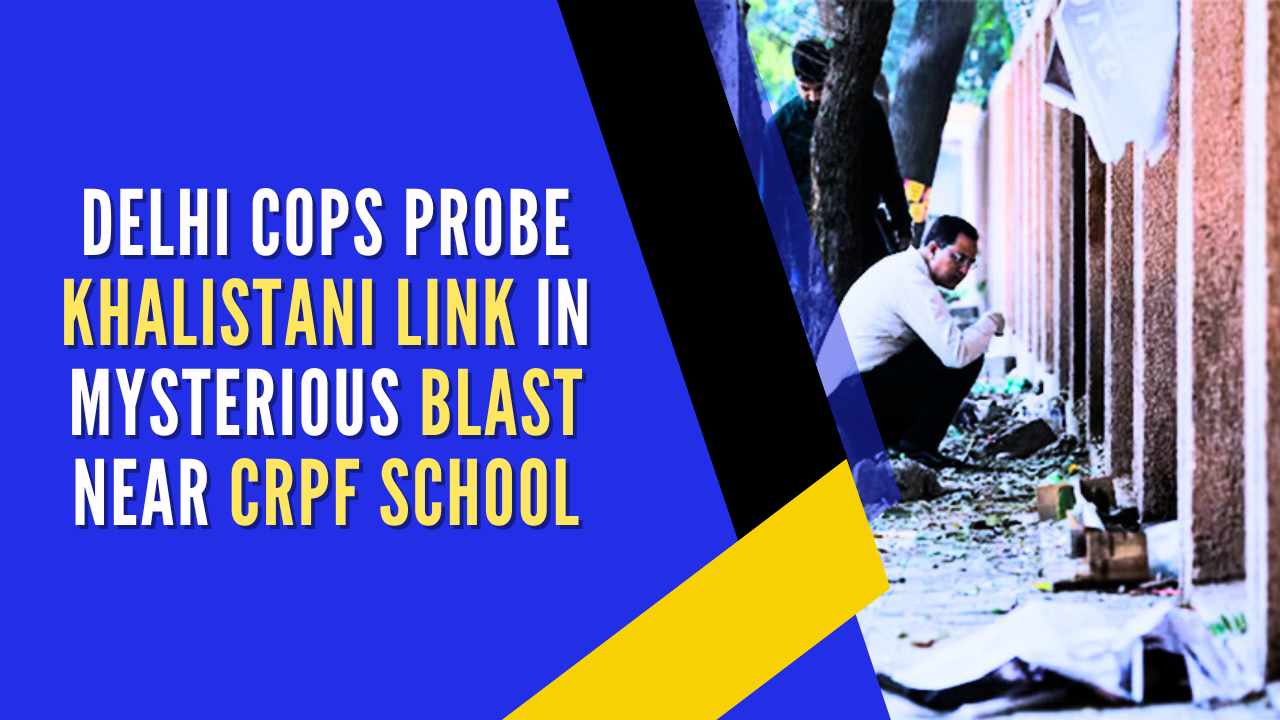 Delhi School Blast Police Investigate Possible Khalistani Links