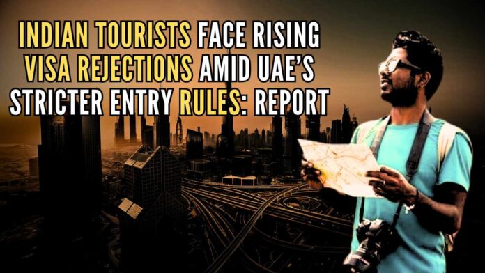 Indian tourists face rising visa rejections amid UAE’s stricter entry rules Report Previously, the visa approval rate for Dubai stood at a high 99%, but under the new policy, rejections have surged to 5-6% of applications daily, according to a report
