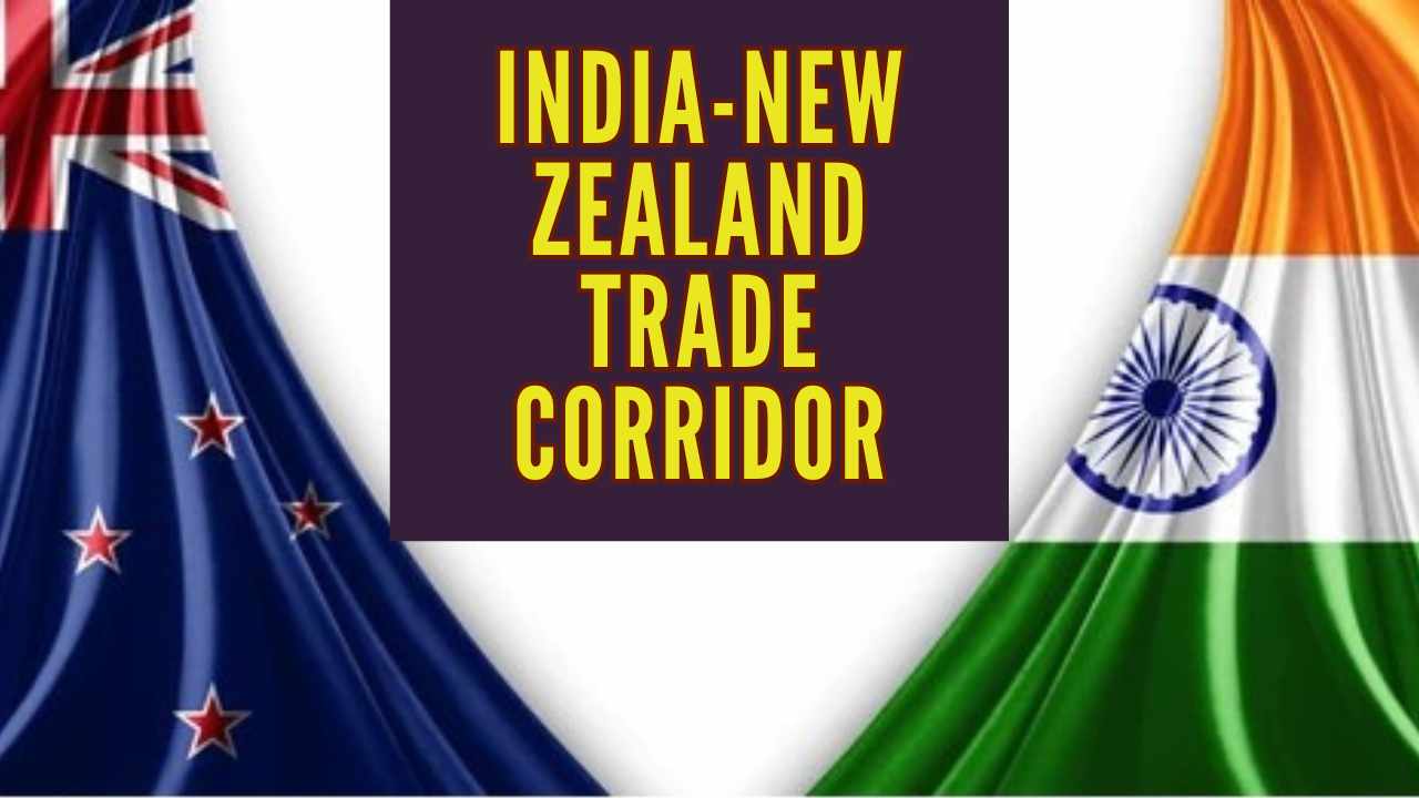 India New Zealand FTA signed: ‘once in a generation’ deal to boost trade