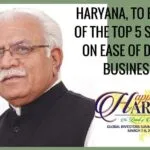 Haryana To Be One Of The Top 5 States On Ease Of Doing Business